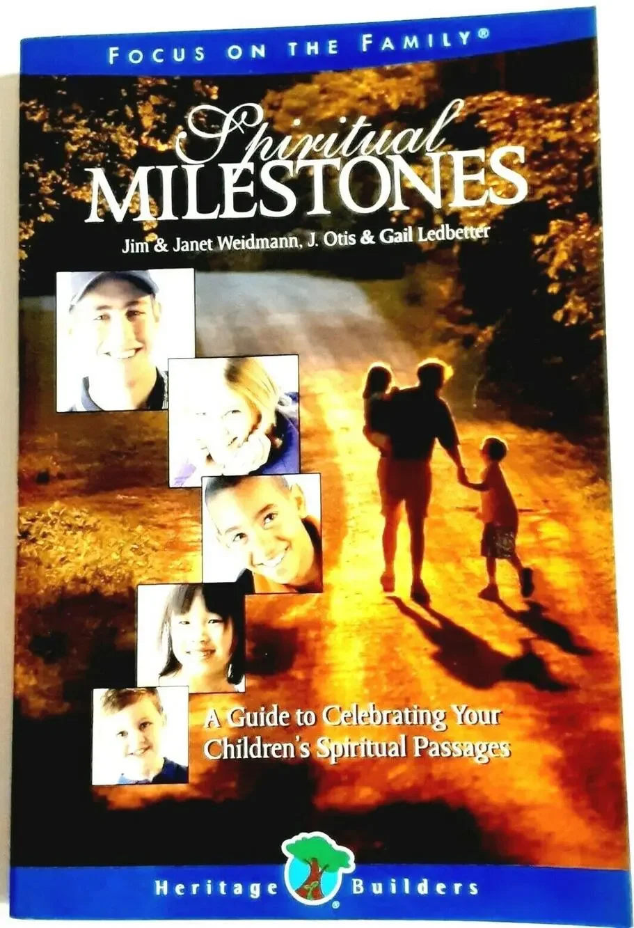 Spiritual Milestones Guide to Celebrating Children’s Faith Passages Book